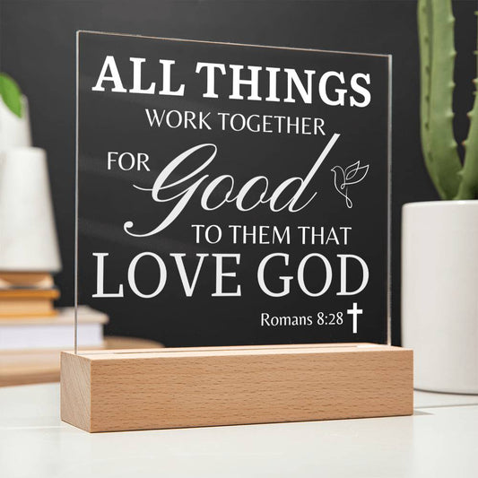 Bible Verse LED Plaque "All Things Work Together" Romans 8:28