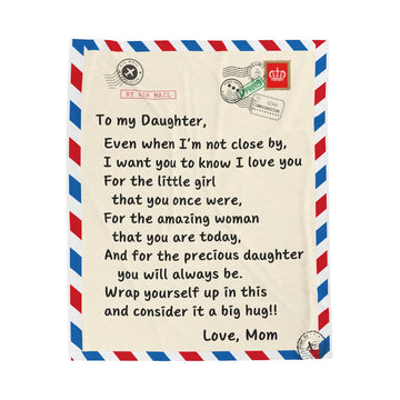 Daughter Postcard Blanket “ When I’m Not Close, I’ll Always Love You”