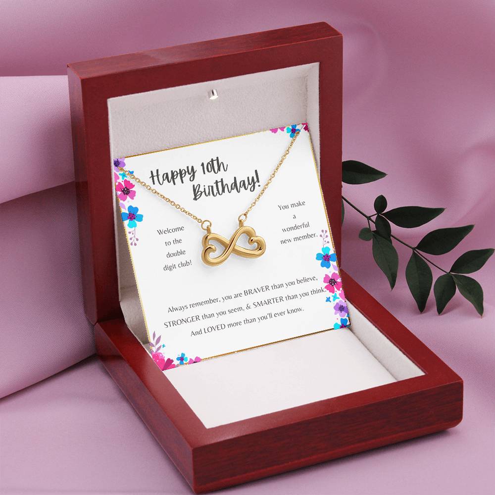 10th Birthday Girl Infinity Necklace – "You Are Braver Than You Believe"