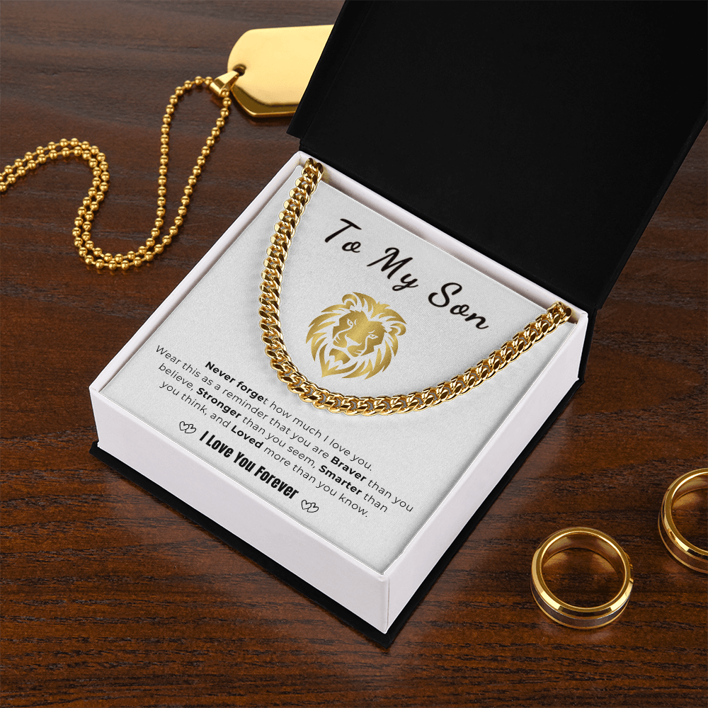 To My Son - You Are Stronger than you Seem - Cuban Link
