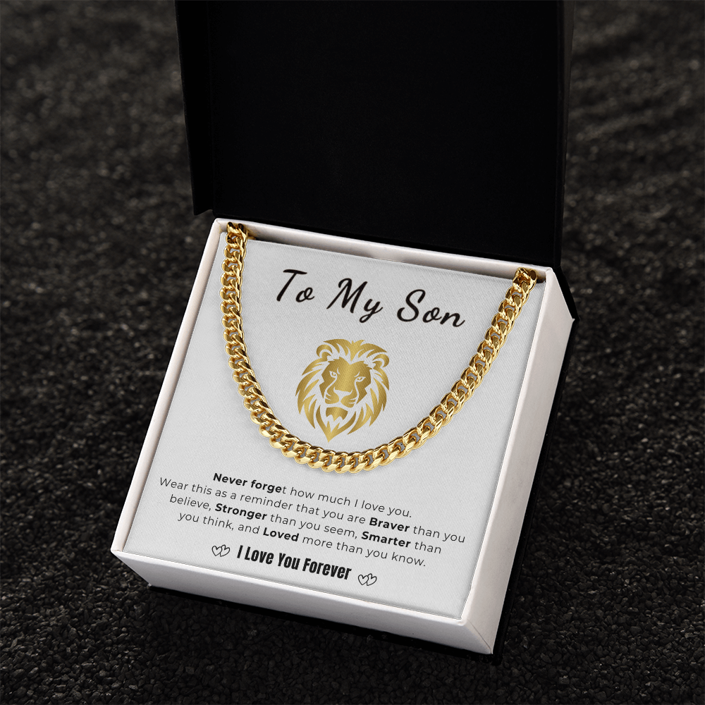 To My Son - You Are Stronger than you Seem - Cuban Link