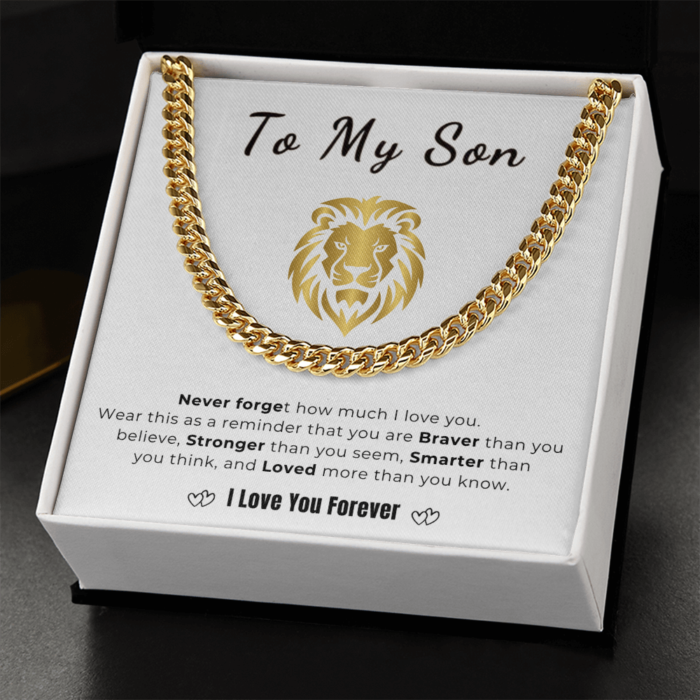 To My Son - You Are Stronger than you Seem - Cuban Link