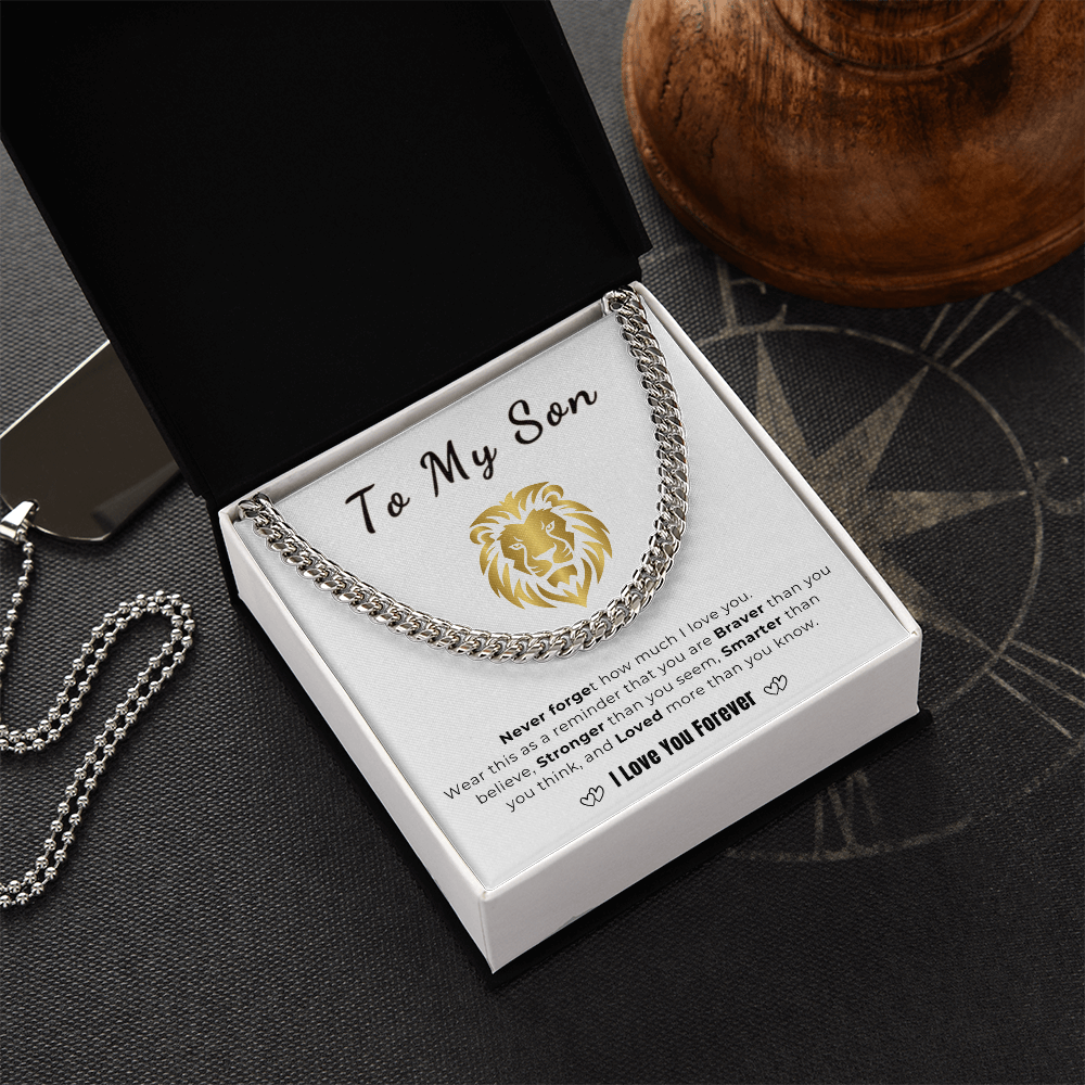 To My Son - You Are Stronger than you Seem - Cuban Link