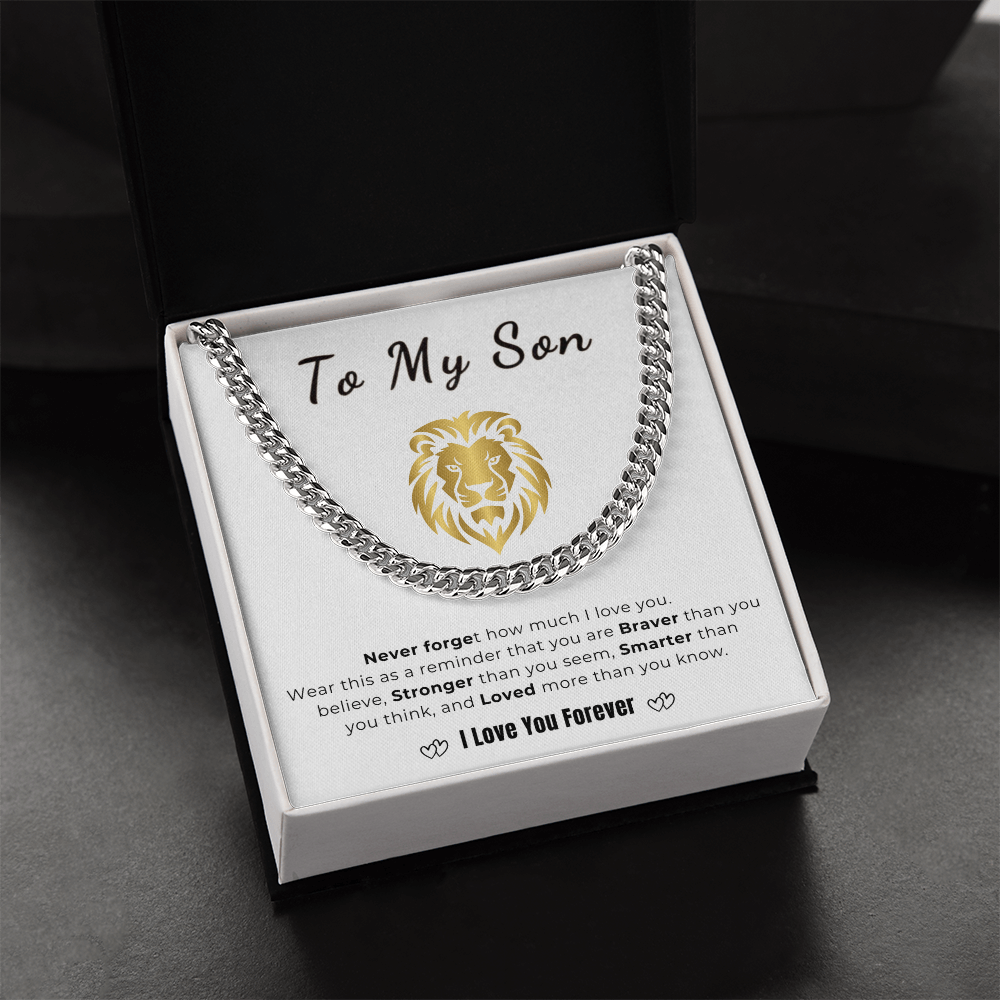To My Son - You Are Stronger than you Seem - Cuban Link