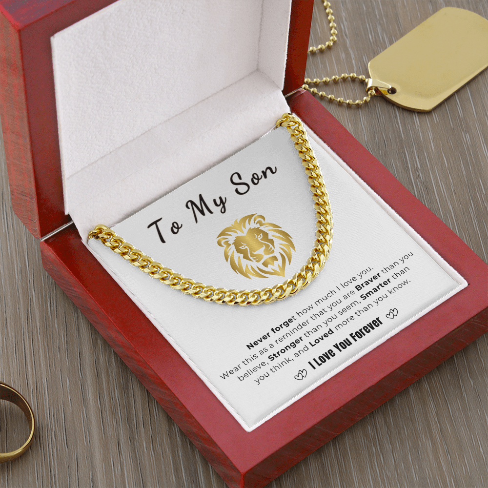 To My Son - You Are Stronger than you Seem - Cuban Link