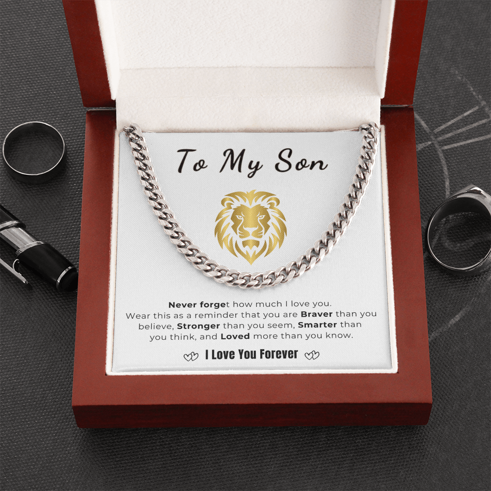 To My Son - You Are Stronger than you Seem - Cuban Link