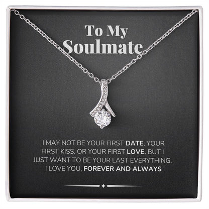 To My Soulmate Necklace - I Love You Forever and Always