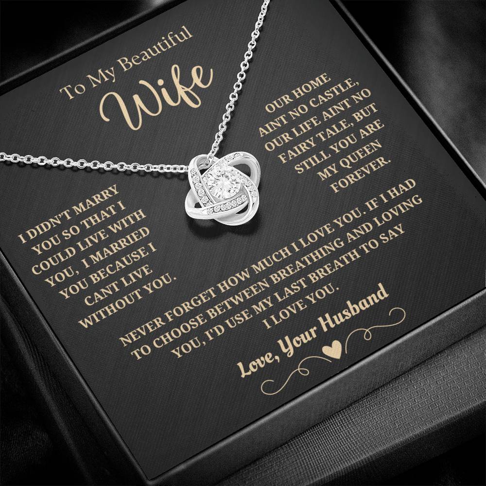 To My Wife from Husband "I Can't Live Without You" Anniversary Necklace