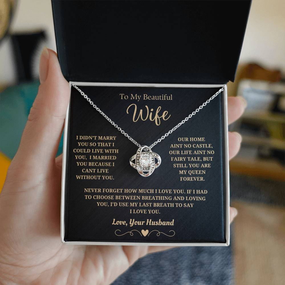To My Wife "Our Home Aint No Castle" Necklace