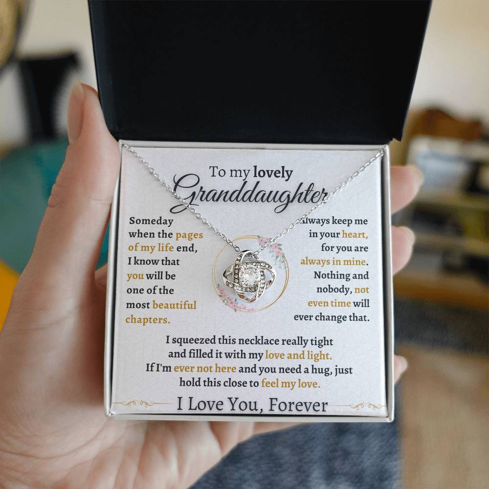 To My Granddaughter "Someday when pages of my life end"