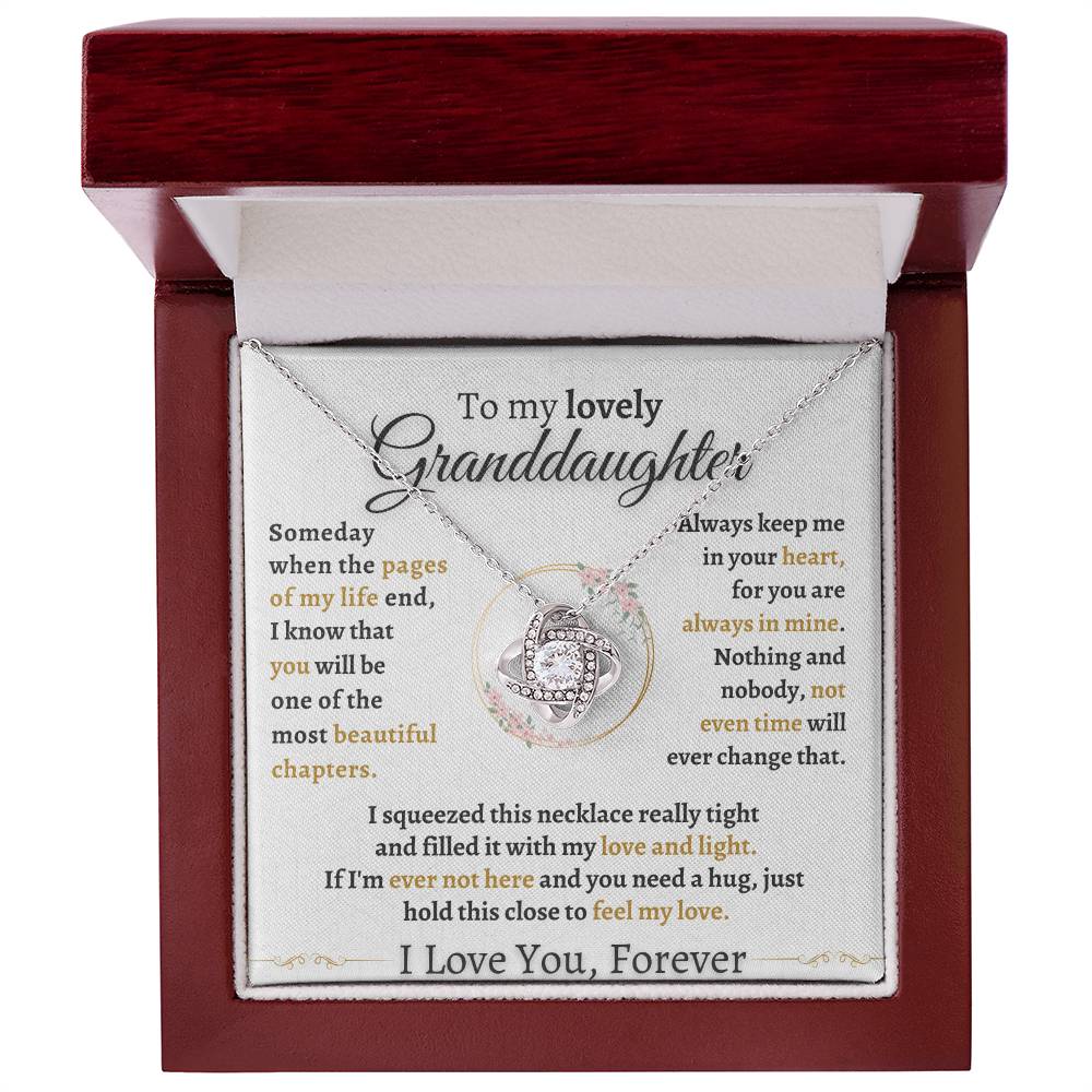 To My Granddaughter "Someday when pages of my life end"