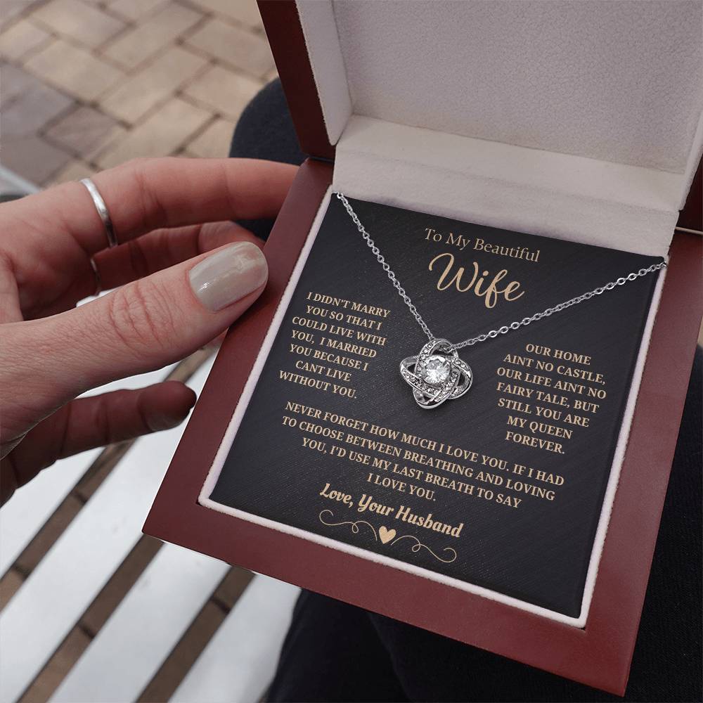 To My Wife "Our Home Aint No Castle" Necklace