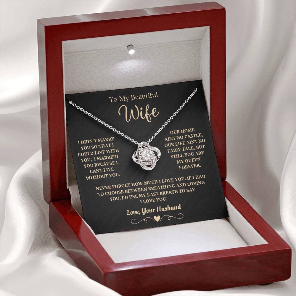 To My Wife "Our Home Aint No Castle" Necklace