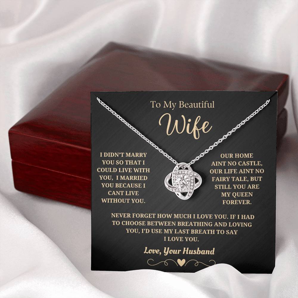 To My Wife "Our Home Aint No Castle" Necklace