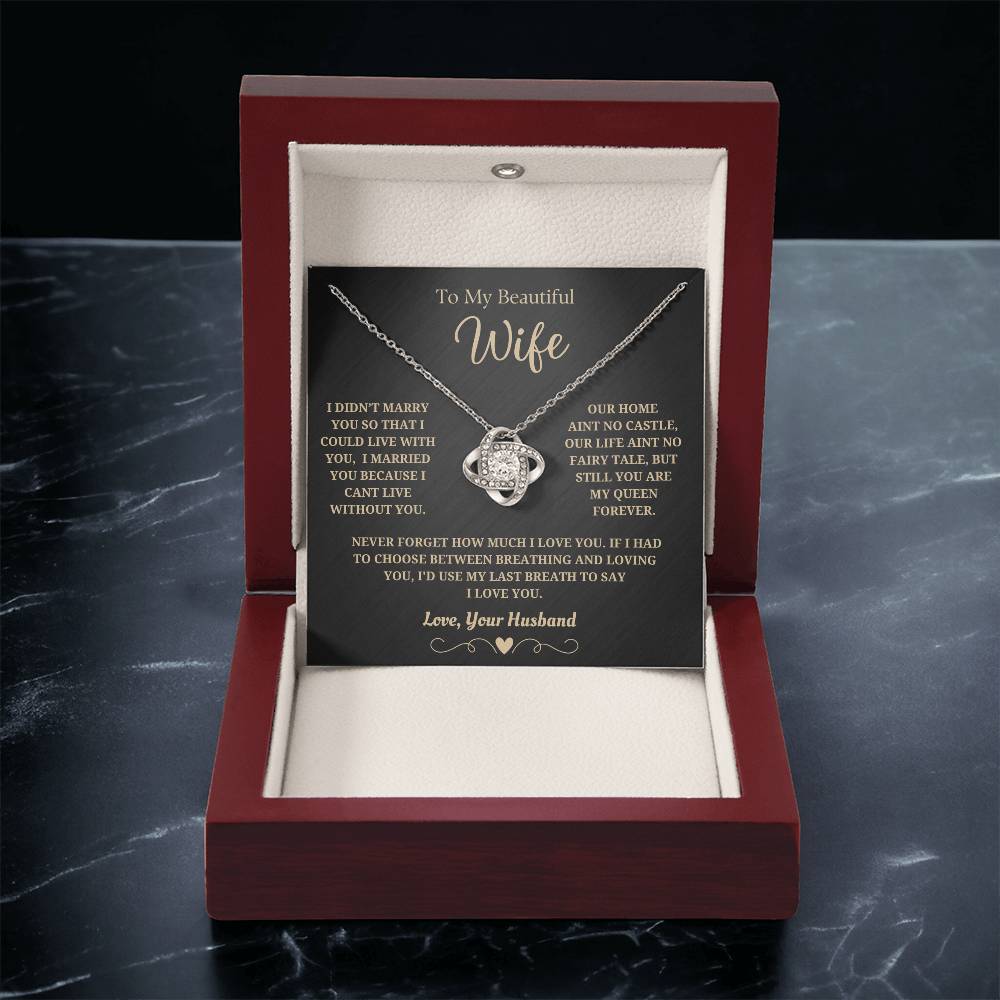 To My Wife "Our Home Aint No Castle" Necklace