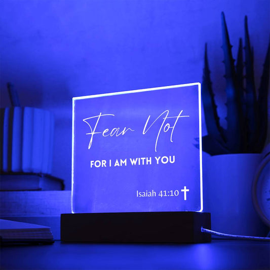 39.95 Christian Gift, "Fear Not, for I Am With You", Light Up Plaque , Bible Verse ShineOn Fulfillment 39.95