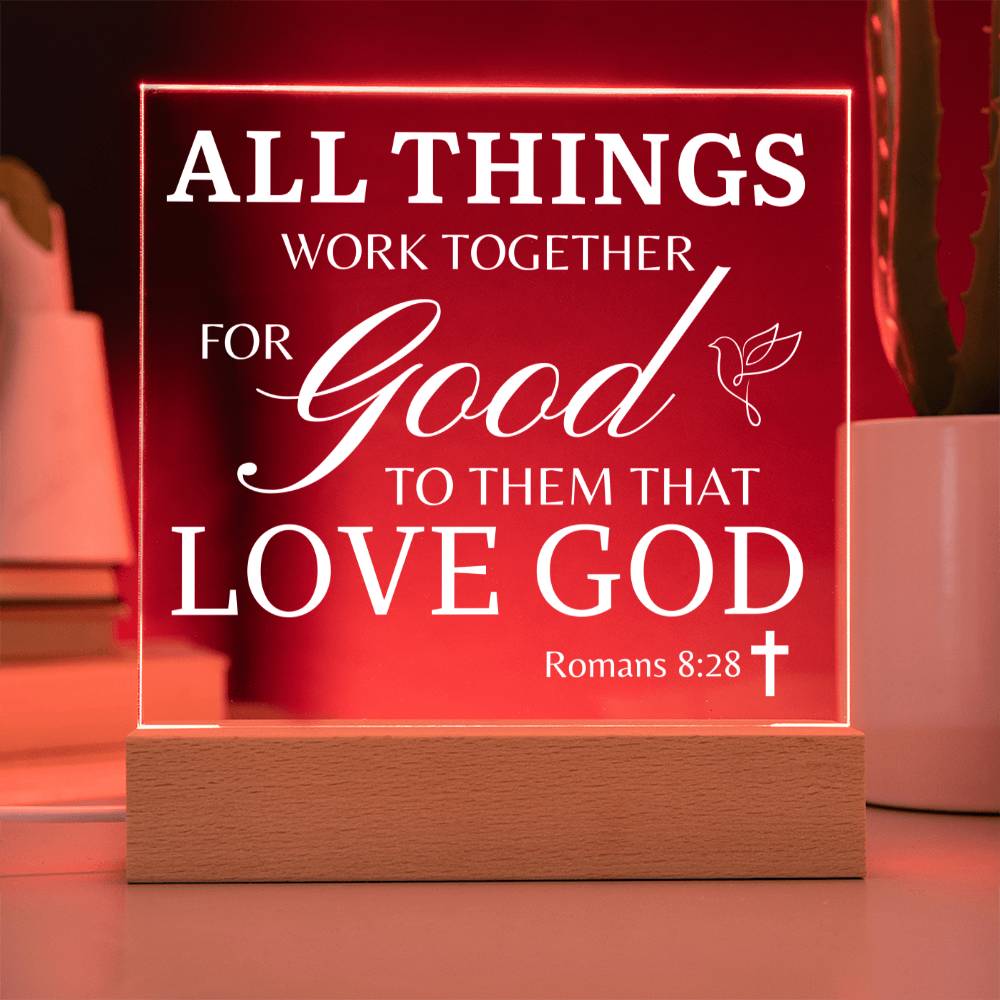 Bible Verse LED Plaque "All Things Work Together" Romans 8:28