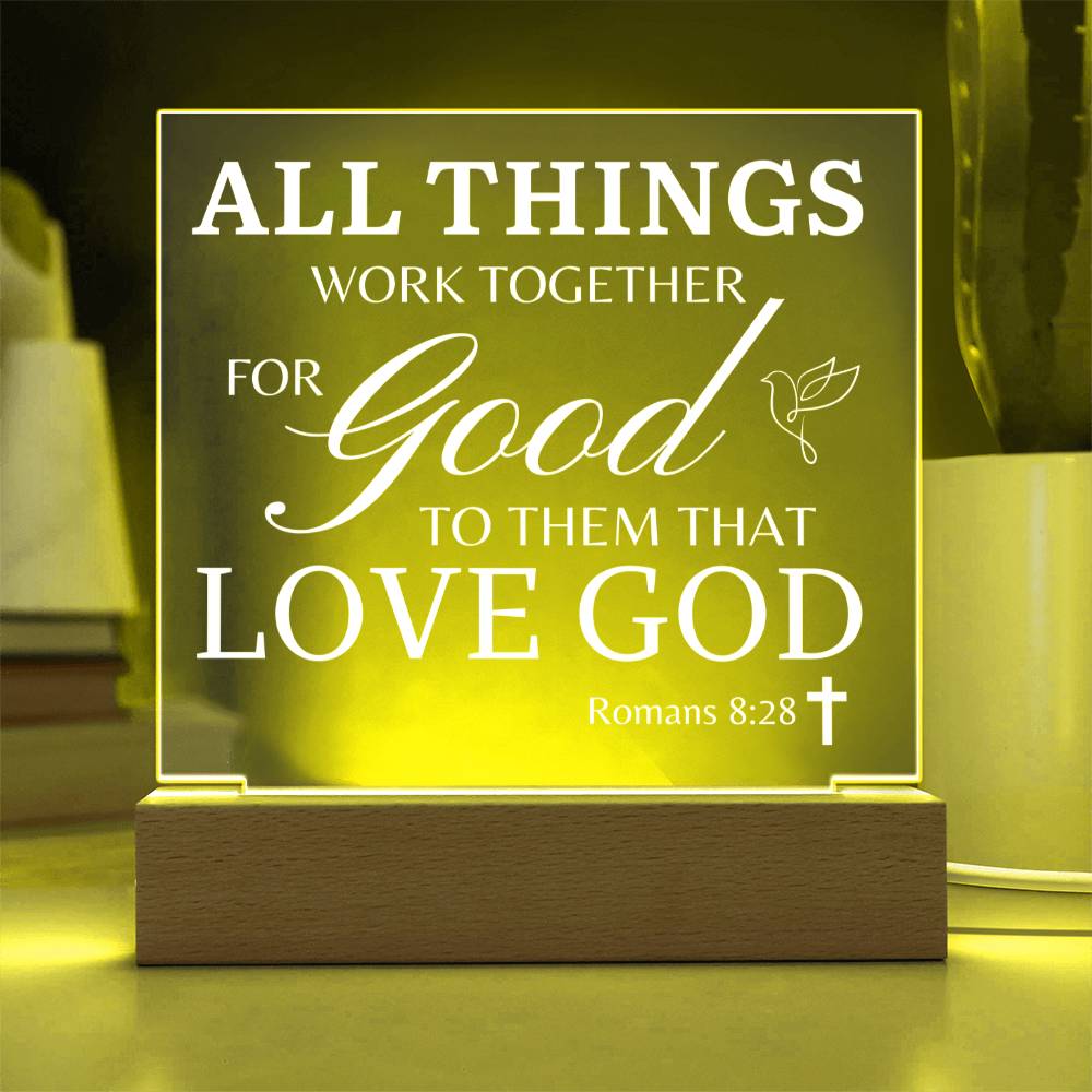 Bible Verse LED Plaque "All Things Work Together" Romans 8:28