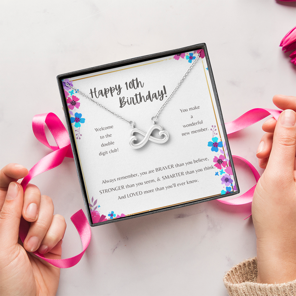 10th Birthday Girl Infinity Necklace – "You Are Braver Than You Believe"
