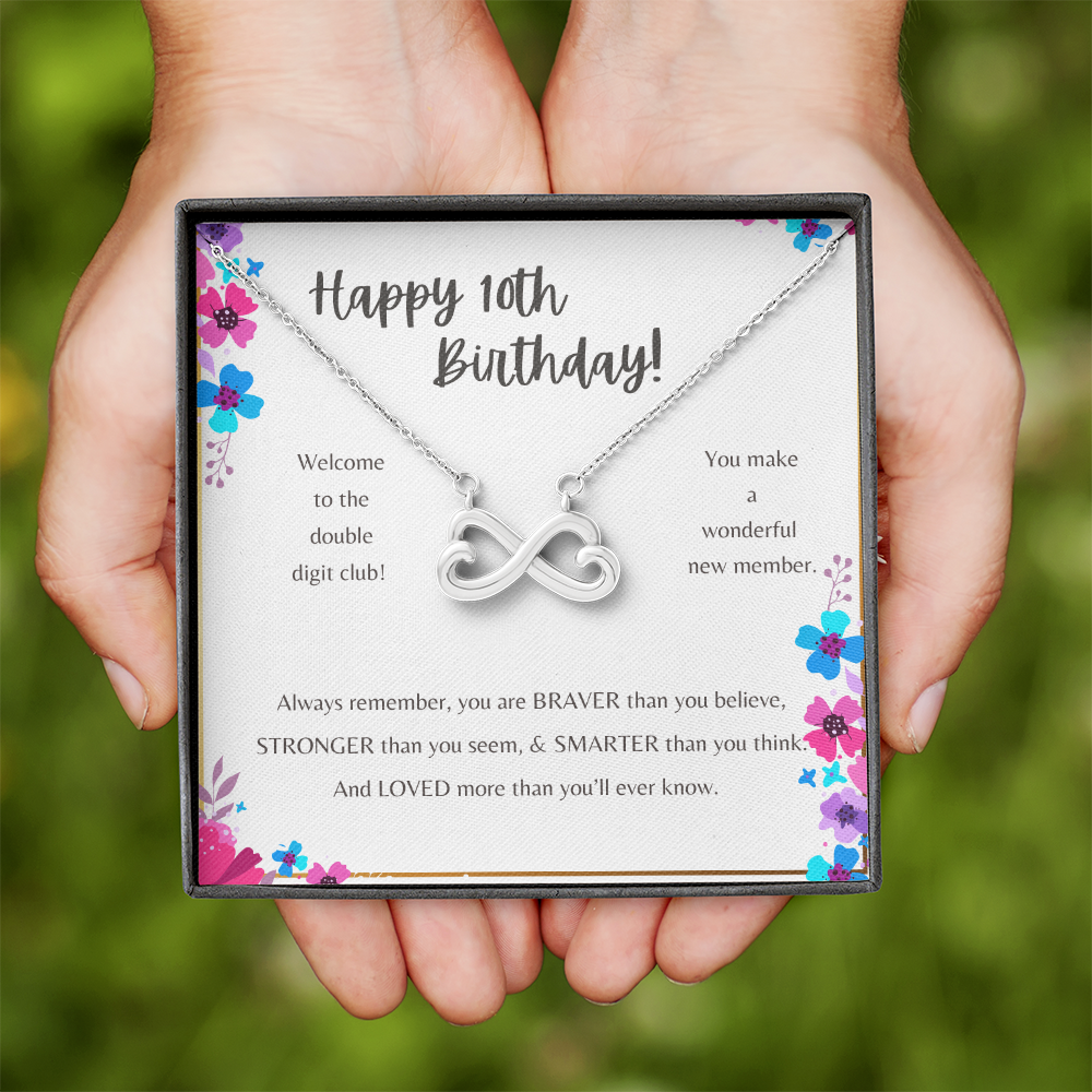 10th Birthday Girl Infinity Necklace – "You Are Braver Than You Believe"