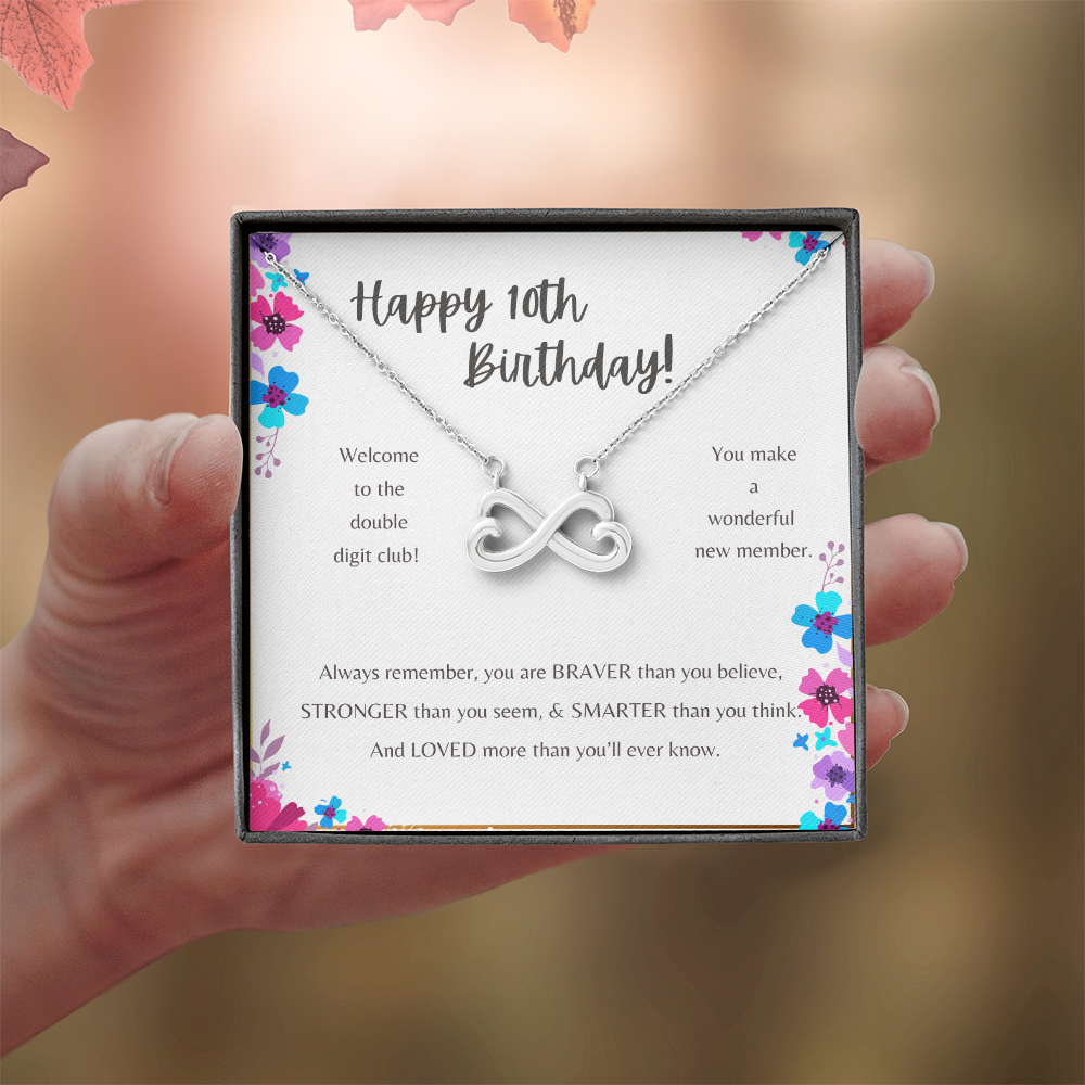 10th Birthday Girl Infinity Necklace – "You Are Braver Than You Believe"