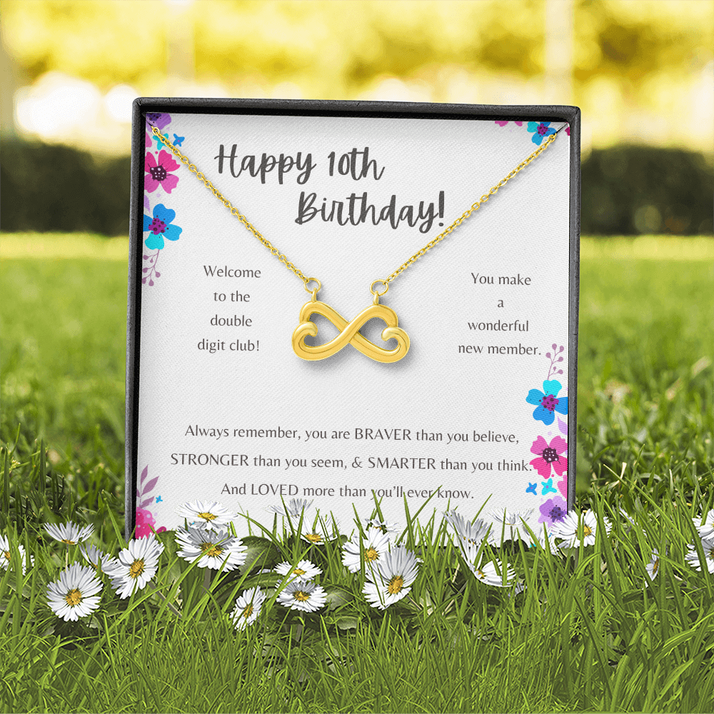 10th Birthday Girl Infinity Necklace – "You Are Braver Than You Believe"