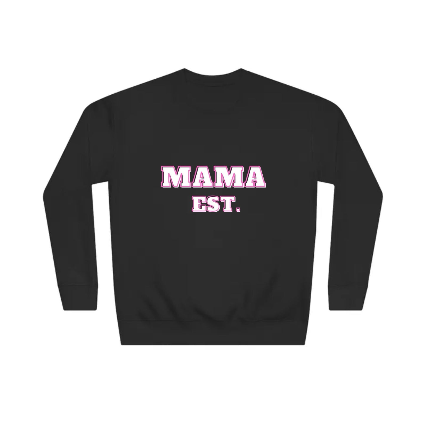 MAMA Unisex Crew Sweatshirt